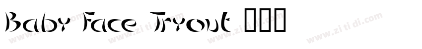 Baby Face Tryout字体转换